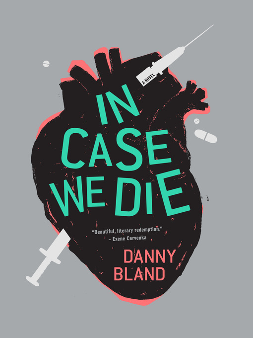 Title details for In Case We Die by Danny Bland - Wait list